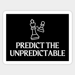 Predict The Unpredictable - Chess Magnet